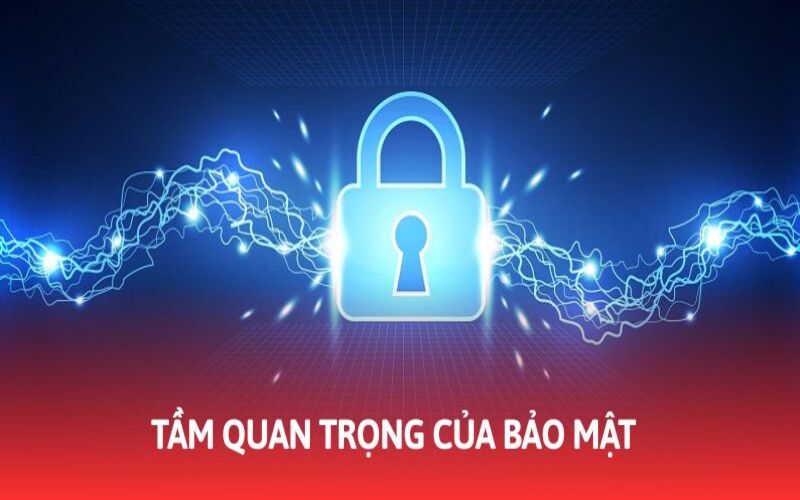 Chính sách bảo mật giúp không gian giải trí thêm tối ưu